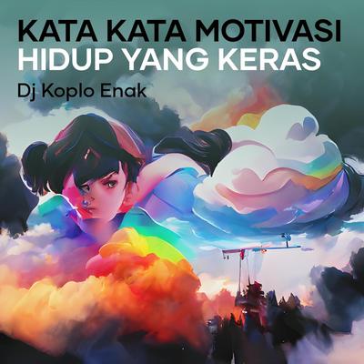 Kata Kata Motivasi Hidup Yang Keras's cover