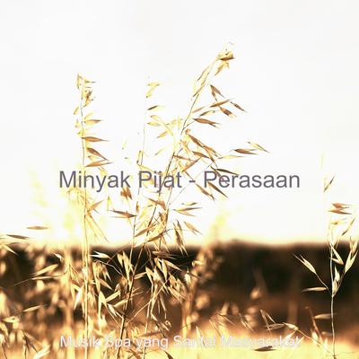 Minyak Pijat - Perasaan's cover