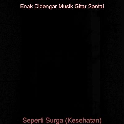 Seperti Surga (Kesehatan)'s cover