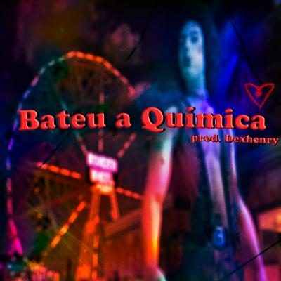 Bateu a Química Plug By KNOVE999, Dexhenry!'s cover