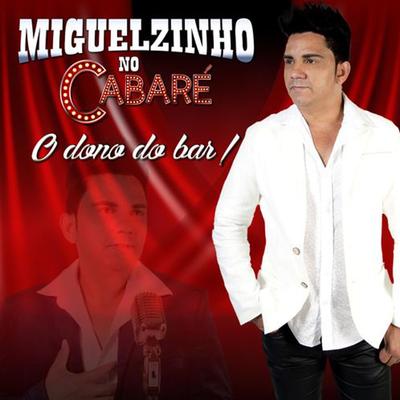 Meu Coração Só Quer Chorar By Miguelzinho's cover