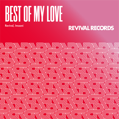 Best Of My Love By Imaanï, Revival's cover