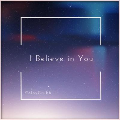 I Believe In You's cover