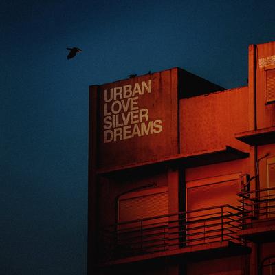 Silver Dreams By Urban Love's cover