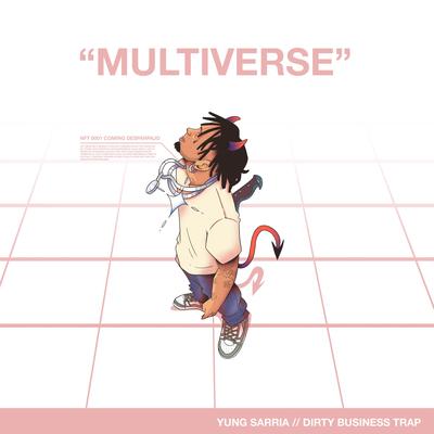 MULTIVERSE By Yung Sarria's cover