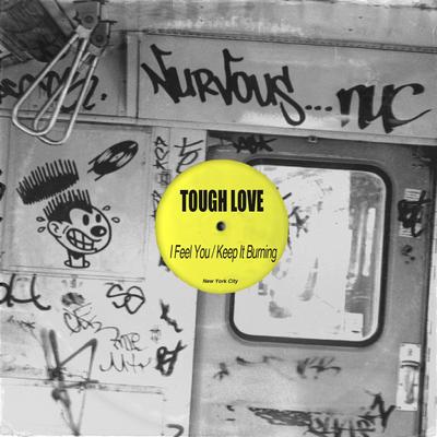 Keep It Burning (Original Mix) By Tough Love's cover