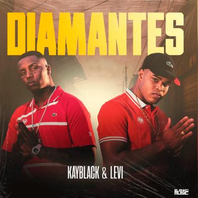 Diamantes By KayBlack, Levi, AMUSIK's cover