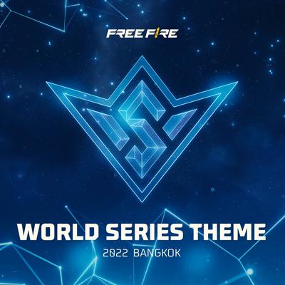 Free Fire World Series Theme (2022 Bangkok) By Garena Free Fire's cover