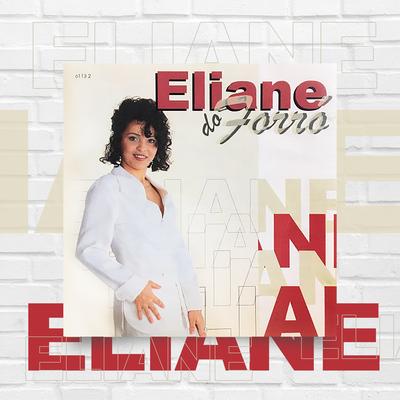 Flecha da Paixão (1997 Remasterizado) By Eliane's cover