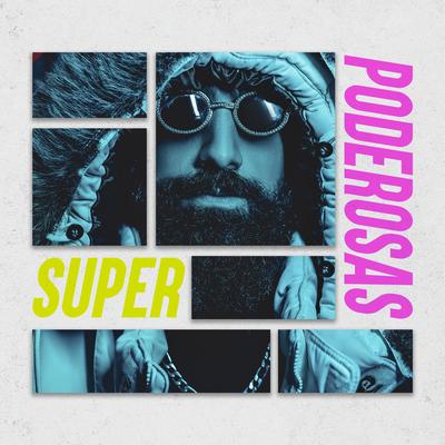 Super Poderosas By Kaysar's cover