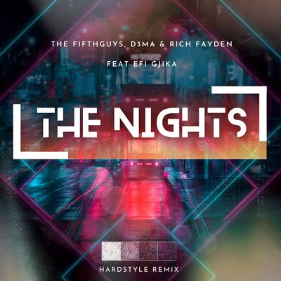 The Nights (feat. Efi Gjika) (Hardstyle Remix)'s cover