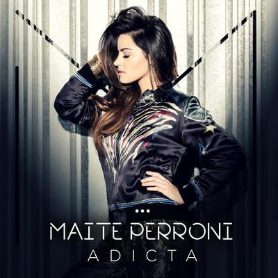 Adicta By Maite Perroni's cover