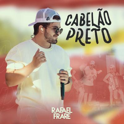 Cabelão Preto By Rafael Frare's cover