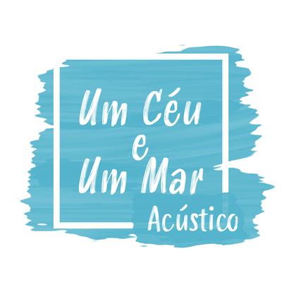 Um Céu e um Mar (Acústico) By Diego Senna's cover