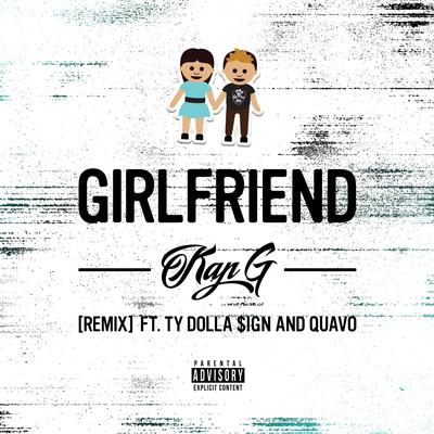 Girlfriend (feat. Ty Dolla $ign & Quavo) [Remix] By Kap G, Quavo's cover