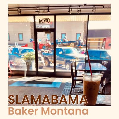 Baker Montana By Slamabama's cover