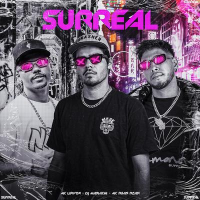 Surreal By DJ Mariachi, MC Lipivox, MC RUAN RZAN's cover