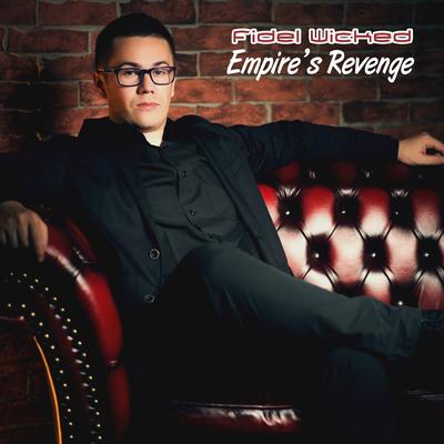 Empire's Revenge (Radio Edit) By Fidel Wicked's cover