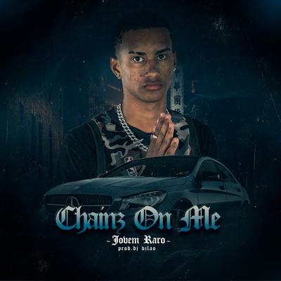 Chainz On Me's cover