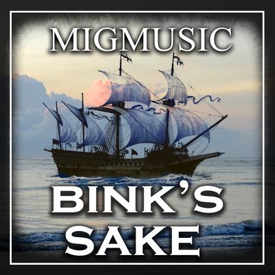 Bink's Sake By MigMusic's cover