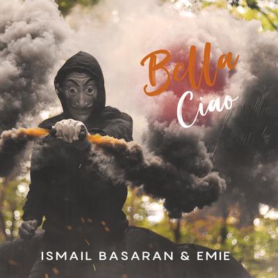 Bella Ciao (feat. Emie) By Ismail Basaran, Emie's cover