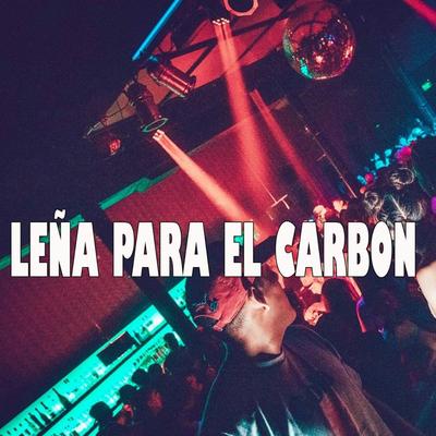 Leña Para El Carbón's cover