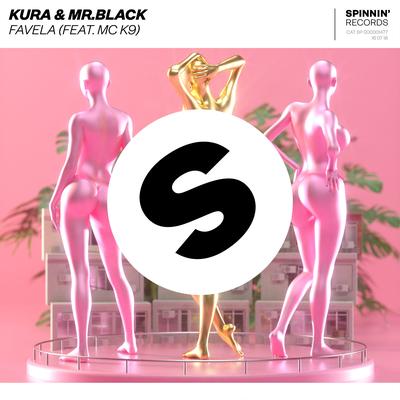 Favela (feat. MC K9) By Kura, MR.BLACK, MC K9's cover