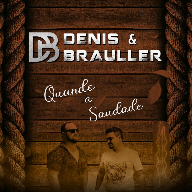 Denis e Brauller's avatar image