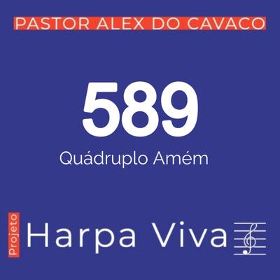 Quádruplo Amém By Pastor Alex do Cavaco's cover
