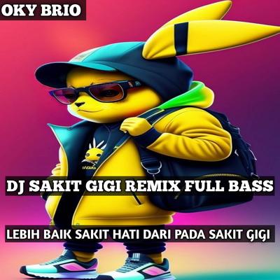 DJ sakit gigi Full Bass's cover
