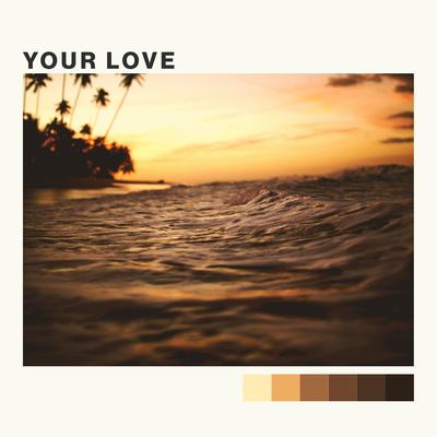 Your Love By Sun&Shine, Lonely Nomad, Quiet Vibes's cover