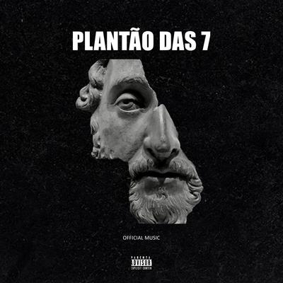 Mega Funk Plantão das 7 - 2022 / Official Music By MC Xenon's cover