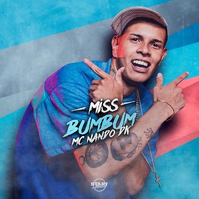 Miss Bumbum By MC Nando DK, DJ BL's cover