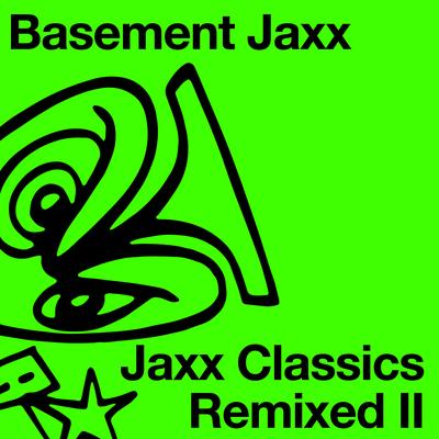 Jaxx Classics Remixed II's cover