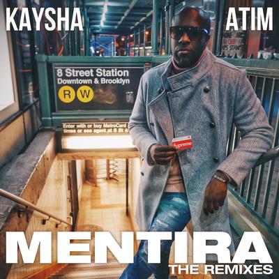 Mentira (Malcom Beatz Dirty Urban Kiz Remix) By Kaysha, Atim, Malcom Beatz's cover