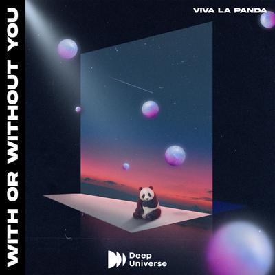 With Or Without You By Viva La Panda, Next to Neon's cover