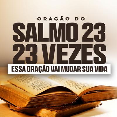 Oração do Salmo 23, 23 Vezes's cover