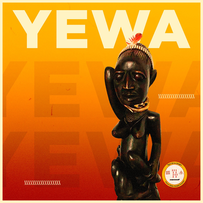 YEWA By Bàbá Kàyọ̀dé's cover