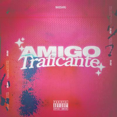 Amigo Trafi Cante By Massaru, Celo1st's cover