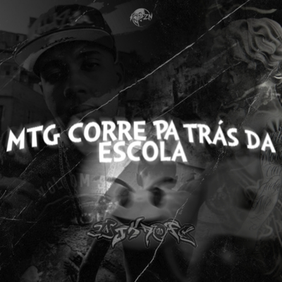 MTG CORRE PA TRÁS DA ESCOLA's cover