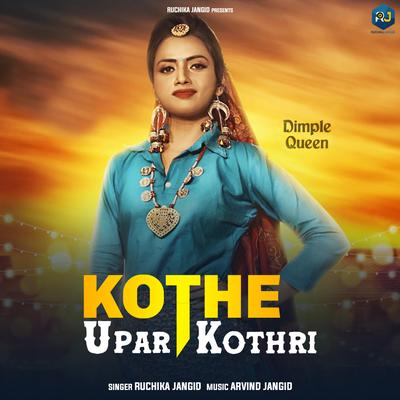 Kothe Upar Kothri By Ruchika Jangid's cover