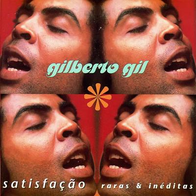 Satisfação By Gilberto Gil's cover