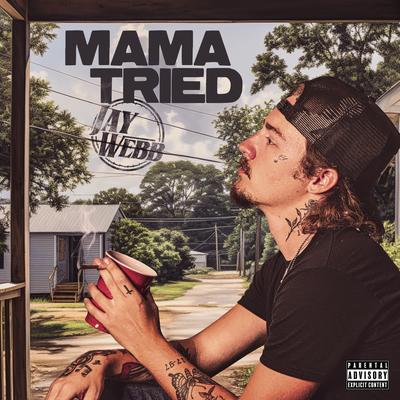 Mama Tried's cover