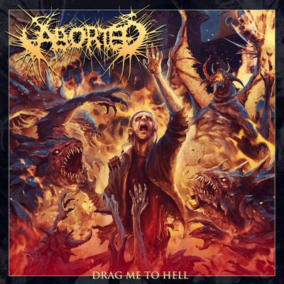 Drag Me to Hell By Aborted's cover