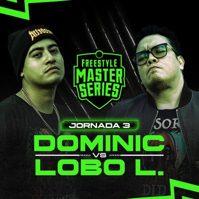 Deluxe Dominic Vs Lobo Lopez - Dominic Vs Lobo Lopez (Live)'s cover