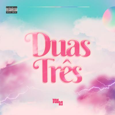 Duas Tr&s - FUNK By Yan Pablo DJ's cover