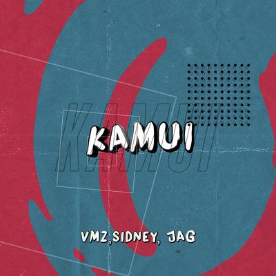 Kamui By GeekMusik, VMZ, Sidney Scaccio, Jag's cover