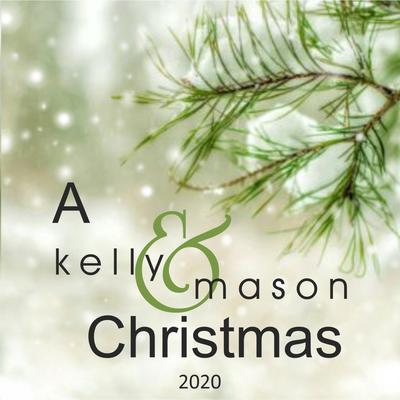 Let It Snow By Kelly & Mason's cover