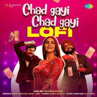 Chad Gayi Chad Gayi - Lofi's cover