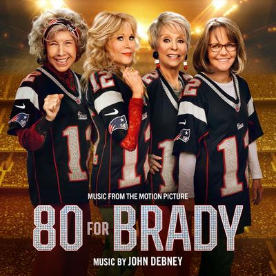 80 For Brady (Music from the Motion Picture)'s cover